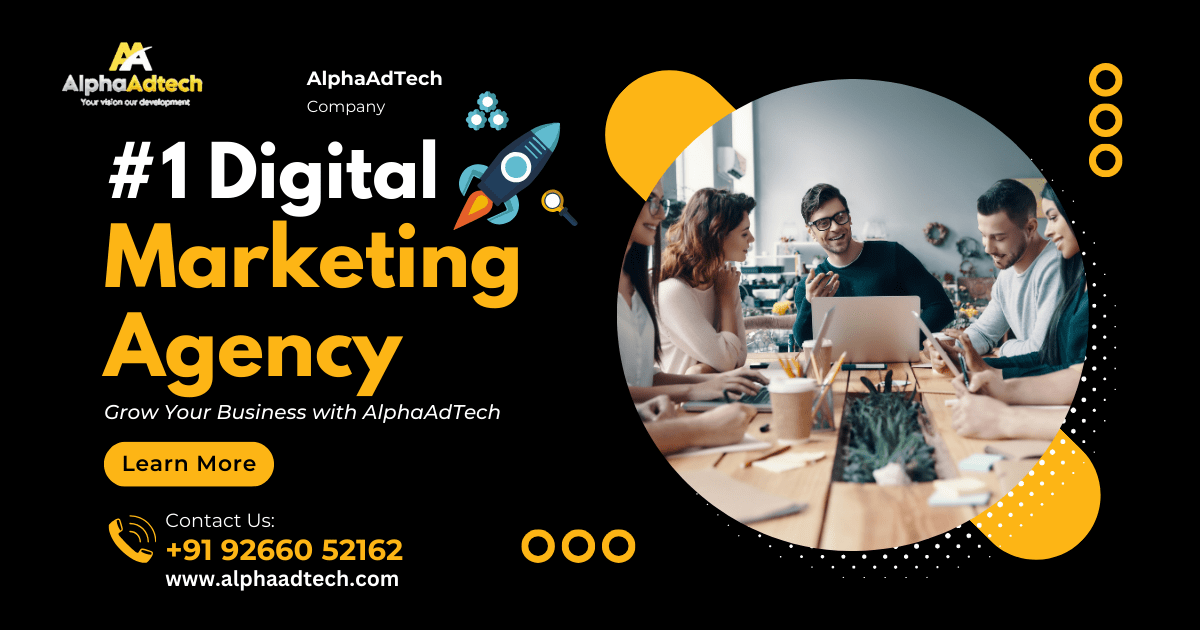 #1 Digital Marketing Company in Noida - alphaadtech