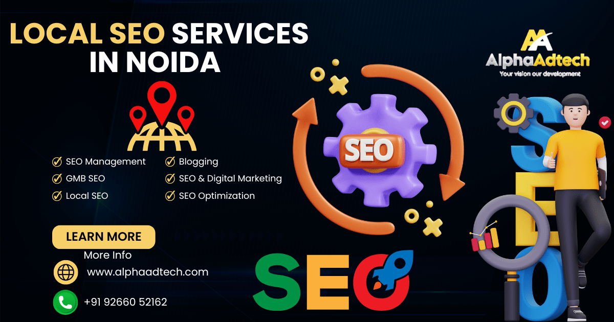 Local SEO Agency in Noida Sector 81 - alphaadtech