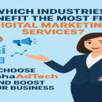 Which industries benefit the most from Digital Marketing Services