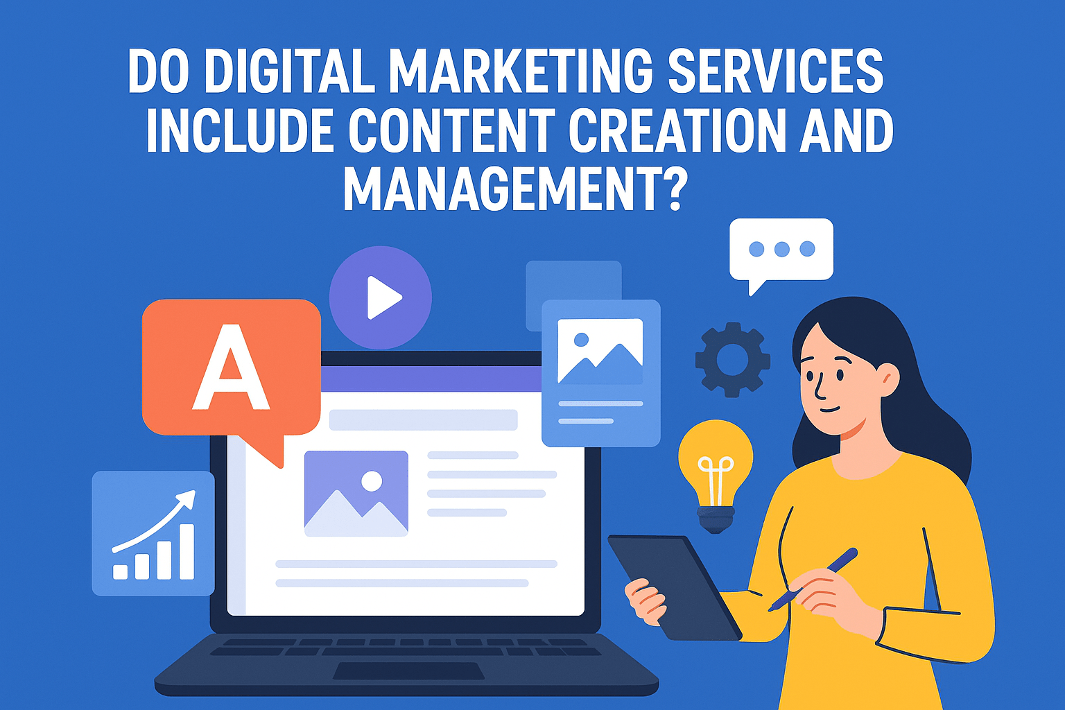 Do digital marketing services include content creation and management?