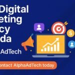 The Ultimate Digital Marketing Agency in Noida – AlphaAdTech